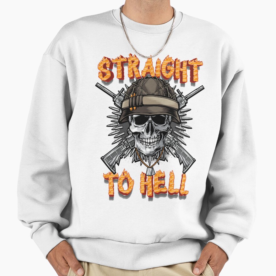 Straight To Hell Sweatshirt